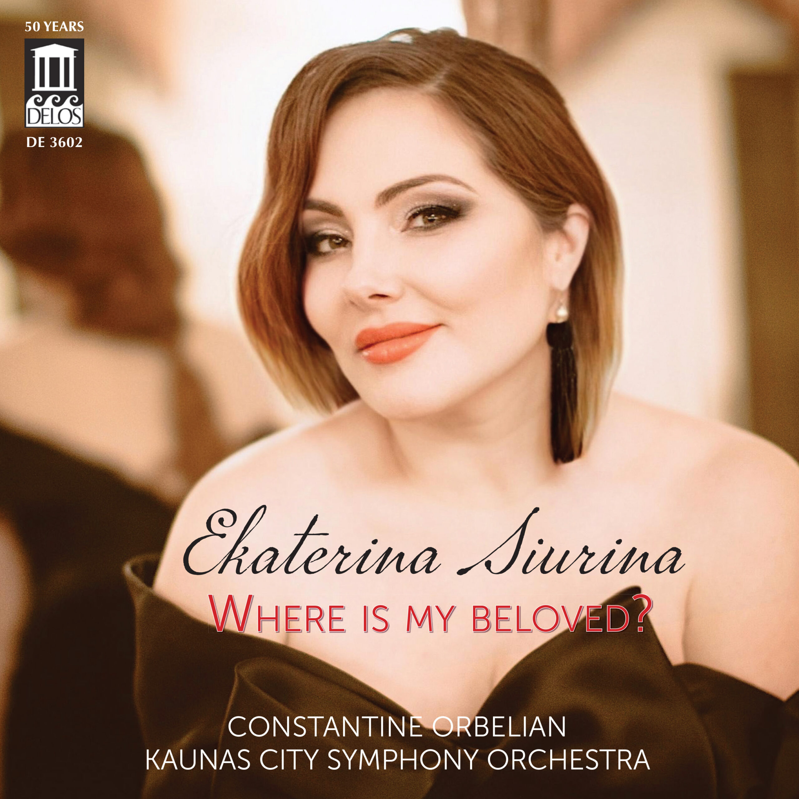 Where Is My Beloved? - Ekaterina Siurina