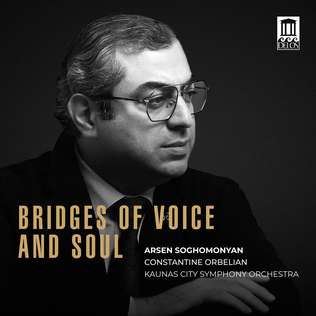 Bridges of Voice and Soul with Arsen Soghomonyan on Delos